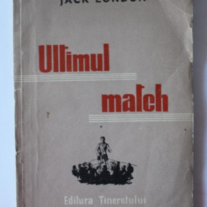 Jack London - Ultimul match