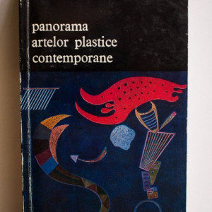 Jean Cassou - Panorama artelor plastice contemporane (vol. II)