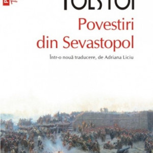 Lev Tolstoi - Povestiri din Sevastopol