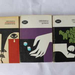 Liviu Rebreanu - Ciuleandra. Golanii. Calvarul (3 vol.)