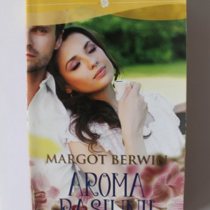 Margot Berwin - Aroma pasiunii