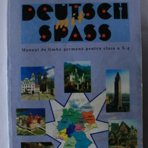 Marianne Koch, Gheorghe Nicolaescu - Deutsch mit spass (manual de limba germana pentru clasa a X-a)