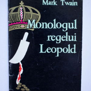 Mark Twain - Monologul regelui Leopold