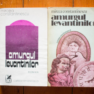 Mircea Constantinescu - Amurgul levantinilor I-II (2 vol., editie completa)