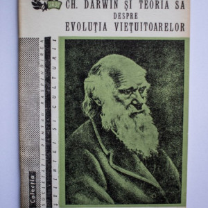 N. Botnariuc - Ch. Darwin si teoria sa despre evolutia vietuitoarelor
