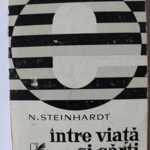 N. Steinhardt - Intre viata si carti