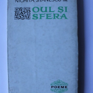 Nichita Stanescu - Oul si sfera