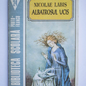 Nicolae Labis - Albatrosul ucis