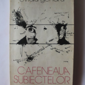 Ovidiu Genaru - Cafeneaua subiectelor