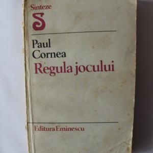 Paul Cornea - Regula jocului
