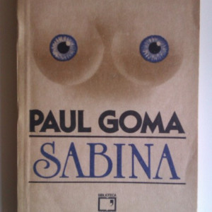 Paul Goma - Sabina