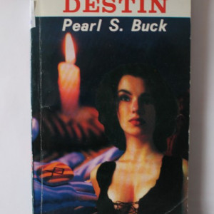 Pearl S. Buck - Destin