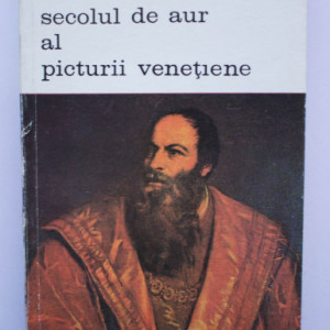 Pietro Aretino, Paolo Pino, Lodovico Dolce - Secolul de aur al picturii venetiene