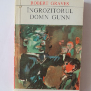 Robert Graves - Ingrozitorul domn Gunn