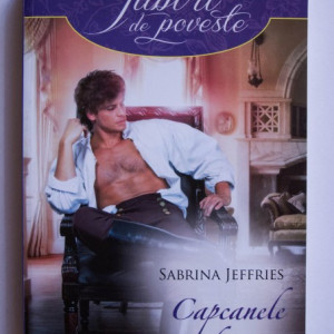 Sabrina Jeffries - Capcanele dorintei