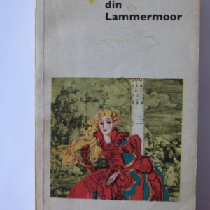 Walter Scott - Mireasa din Lammermoor