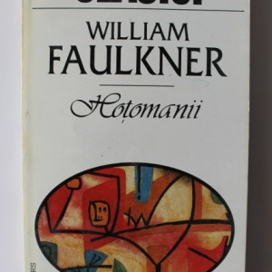 William Faulkner - Hotomanii