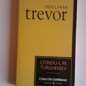 William Trevor - Citindu-l pe Turgheniev