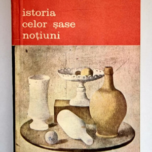 Wladyslaw Tatarkiewicz - Istoria celor sase notiuni