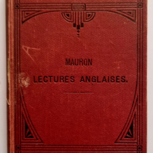 A. Mauron - Lectures Anglaises. Methode Gaspey-Otto-Sauer pour l`etude des langues modernes (editie antebelica, hardcover)