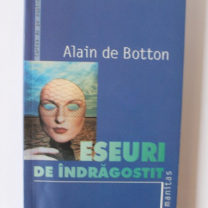 Alain de Botton - Eseuri de indragostit