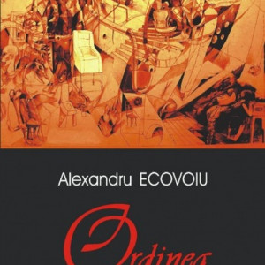 Alexandru Ecovoiu - Ordinea