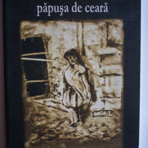 Ana Dragu - papusa de ceara