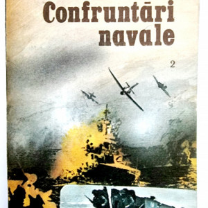 Capitan de rangul 3 Ilie Manole, Capitan de rangul 3 Ioan Damaschin - Confruntari navale (vol. 2)