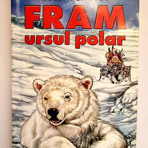 Cezar Petrescu - Fram, ursul polar
