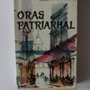 Cezar Petrescu - Oras patriarhal