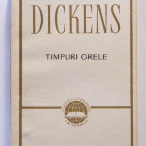 Charles Dickens - Timpuri grele