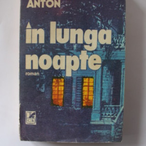 Costache Anton - In lunga noapte