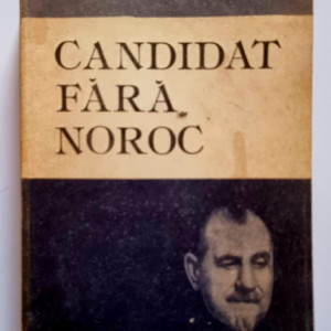 D. D. Patrascanu - Candidat fara noroc