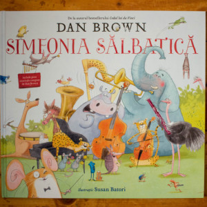 Dan Brown - Simfonia salbatica (editie hardcover, cu autograf)