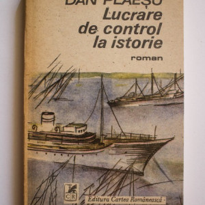 Dan Plaesu - Lucrare de control la istorie