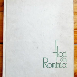 Dr. Mircea Bichiceanu, Rodica Rarau-Bichiceanu - Flori din Romania (editie hardcover)