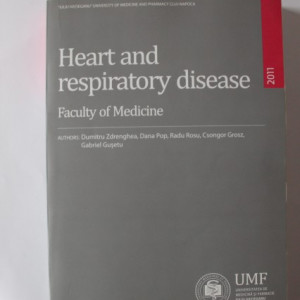 Dumitru Zdrenghea, Dana Pop, Radu Rosu, Csongor Grosz, Gabriel Gusetu - Heart and respiratory disease (editie in limba engleza)