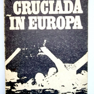 Dwight D. Eisenhower - Cruciada in Europa