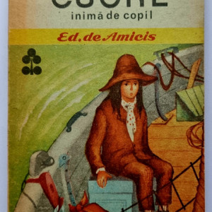 Edmondo de Amicis - Cuore, inima de copil