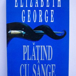 Elizabeth George - Platind cu sange