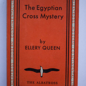 Ellery Queen - The Egyptian Cross Mystery. A Problem in Deduction (editie interbelica)