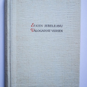 Eugen Jebeleanu - Valogatott versek (editie hardcover)