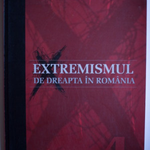 Gabriel Andreescu - Extremismul de dreapta in Romania