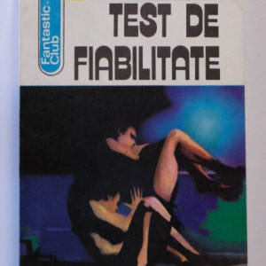 George Anania - Test de fiabilitate