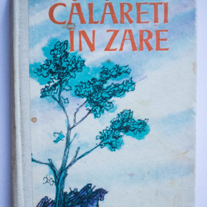 George Nestor - Calareti in zare (editie hardcover)