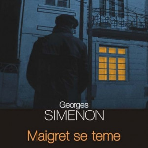 Georges Simenon - Maigret se teme