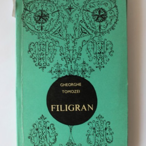 Gheorghe Tomozei - Filigran