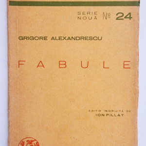 Grigore Alexandrescu - Fabule (editie interbelica)