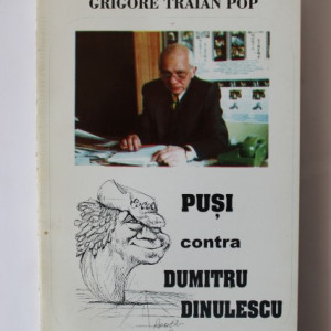 Grigore Traian Pop - Pusi contra Dumitru Dinulescu