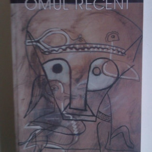 H.-R. Patapievici - Omul recent (cu autograf)